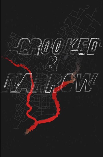 Crooked & Narrow : Poster