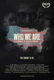 Who We Are: A Chronicle of Racism in America : Poster