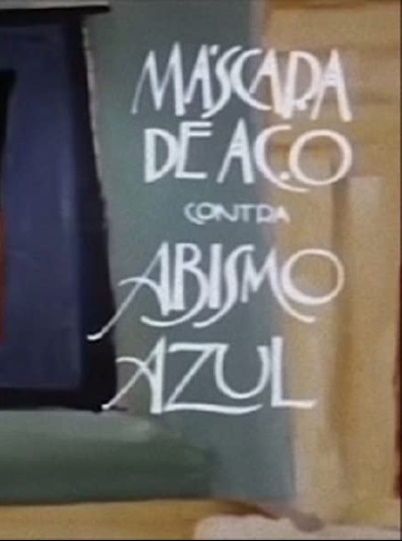 Máscara de Aço contra Abismo Azul : Poster