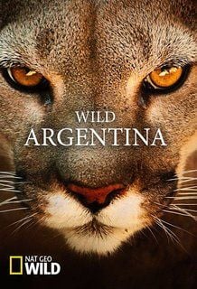 Argentina Selvagem : Poster