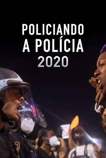 Policiando A Polícia 2020 : Poster