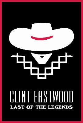 Clint Eastwood, Last Of The Legends : Poster