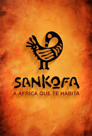 SANKOFA: A África que te Habita : Poster