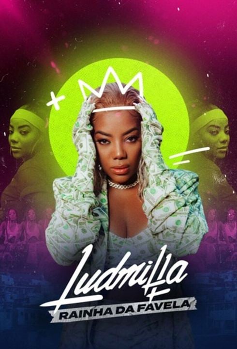 Ludmilla: Rainha da Favela : Poster