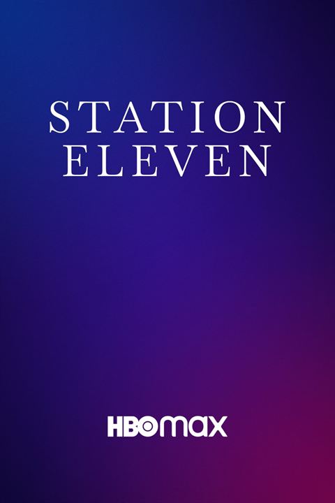 Station Eleven : Poster