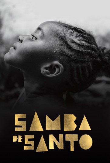 Samba De Santo - Resistência Afro-Baiana : Poster