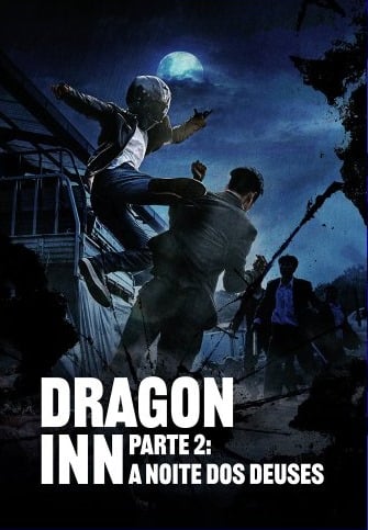 Dragon Inn Parte 2: A Noite dos Deuses : Poster
