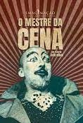 O Mestre da Cena : Poster