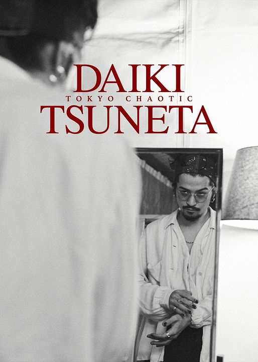 Daiki Tsuneta: Tokyo Chaotic : Poster
