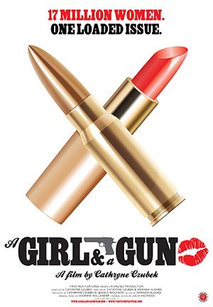 A Girl and a Gun : Poster