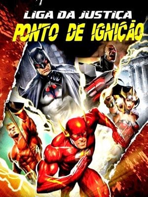 Liga da Justiça: Ponto de Ignição : Poster