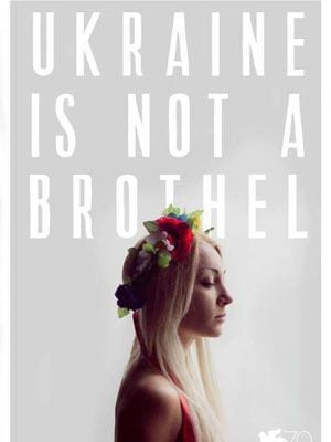 Ukraine is not a brothel : Poster