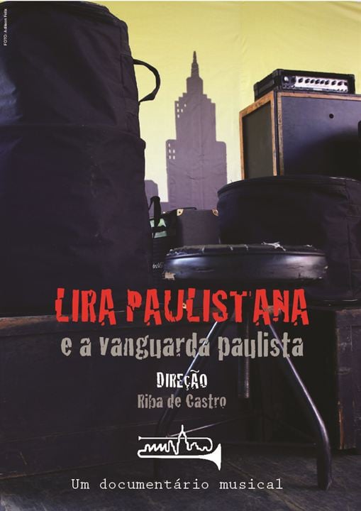 Lira Paulistana e a Vanguarda Paulista : Poster