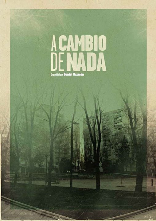 A Cambio de Nada : Poster