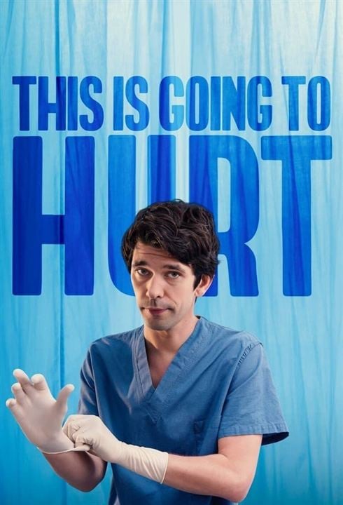 This Is Going To Hurt : Poster