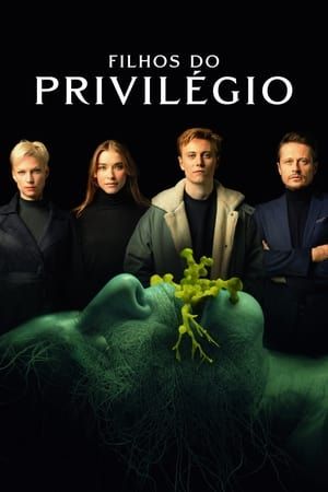 Filhos do Privilégio : Poster