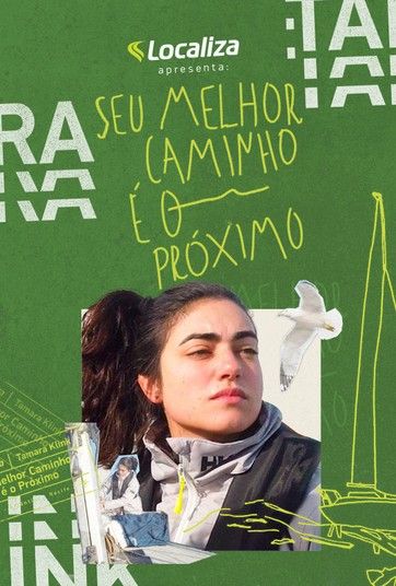 Seu Melhor Caminho é o Próximo com Tamara Klink : Poster