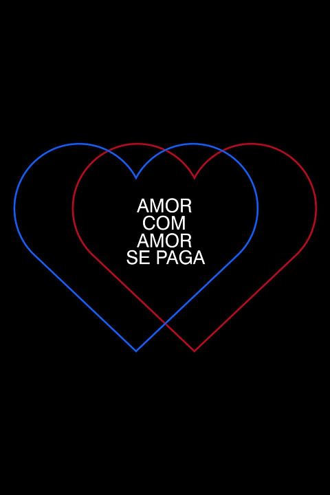 Amor Com Amor Se Paga : Poster