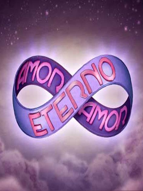 Amor Eterno Amor : Poster