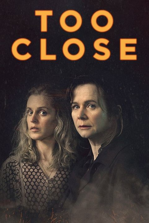 Too Close : Poster
