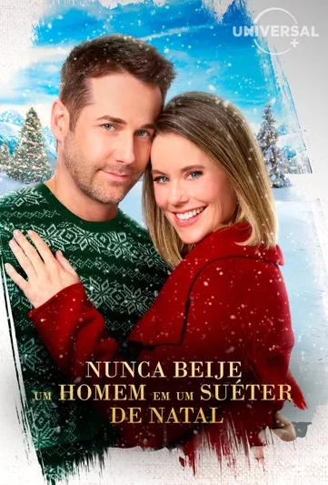 Nunca Beije Um Homem Em Um Suéter de Natal : Poster