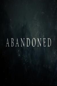 Abandoned : Poster