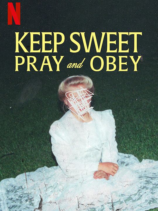 Keep Sweet: Pray and Obey : Poster