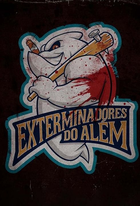 Os Exterminadores do Além : Poster