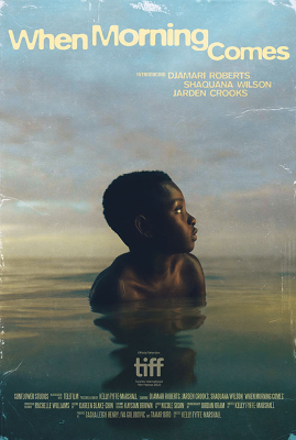 When Morning Comes : Poster