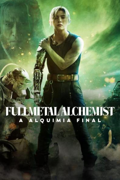 Pôster do filme Fullmetal Alchemist: A Alquimia Final - Foto 2 de 2 -  AdoroCinema