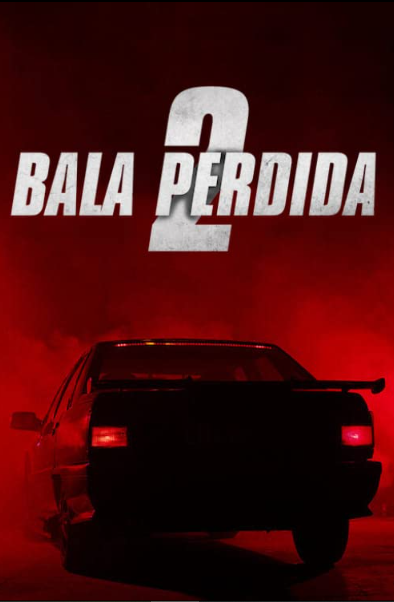 Bala Perdida 2 : Poster