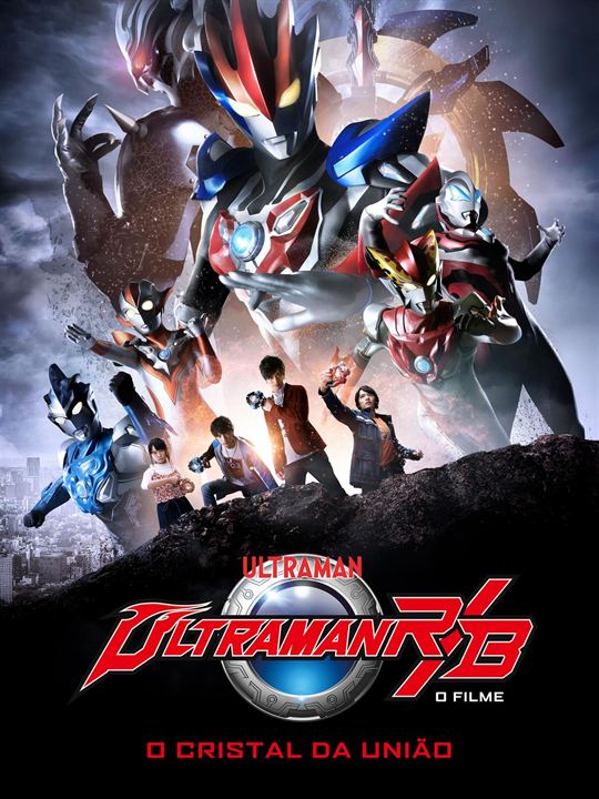 Ultraman R&B - O Filme: O Cristal da União : Poster