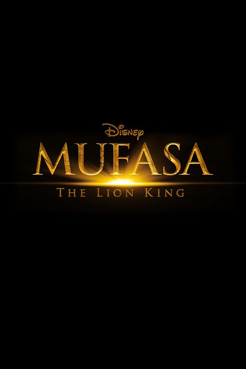 Mufasa: O Rei Leão : Poster