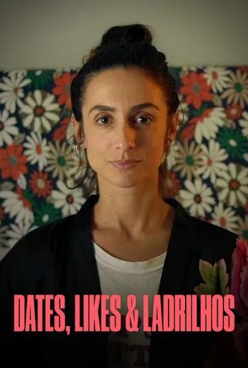 Dates, Likes & Ladrilhos : Poster