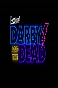 Darby and the Dead : Poster
