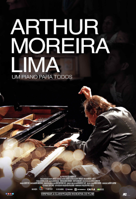 Arthur Moreira Lima: Um Piano Para Todos : Poster