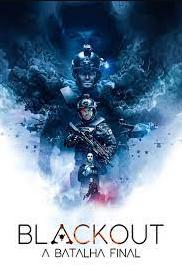 Blackout! A Batalha Final : Poster