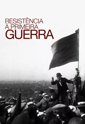 Resistência À Primeira Guerra : Poster