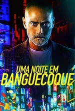 Uma Noite em Banguecoque : Poster