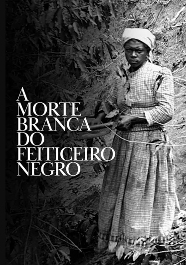 A Morte Branca Do Feiticeiro Negro : Poster