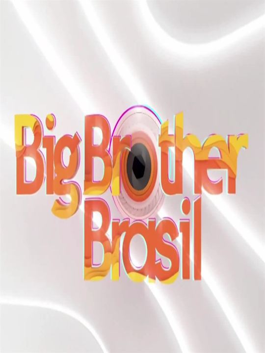 Pôster Big Brother Brasil Pôster 1 no 1 AdoroCinema