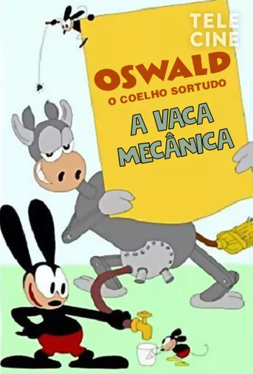Oswald, o Coelho Sortudo: A Vaca Mecânica : Poster