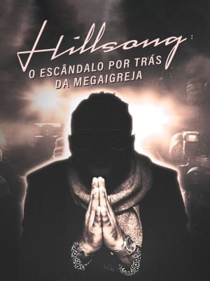 Hillsong: O Escândalo por Trás da Megaigreja : Poster