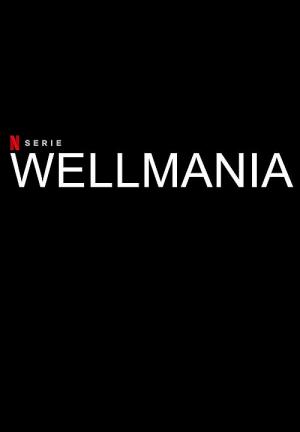 Wellmania : Poster
