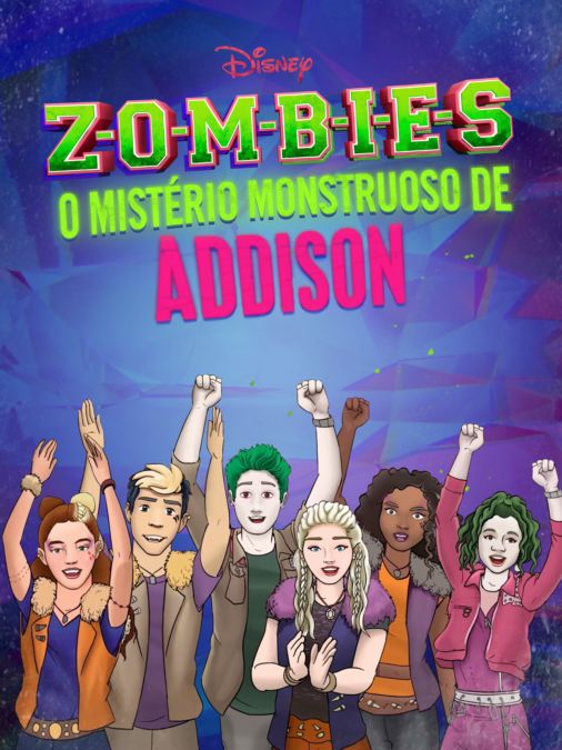 ZOMBIES: O Mistério Monstruoso de Addison : Poster