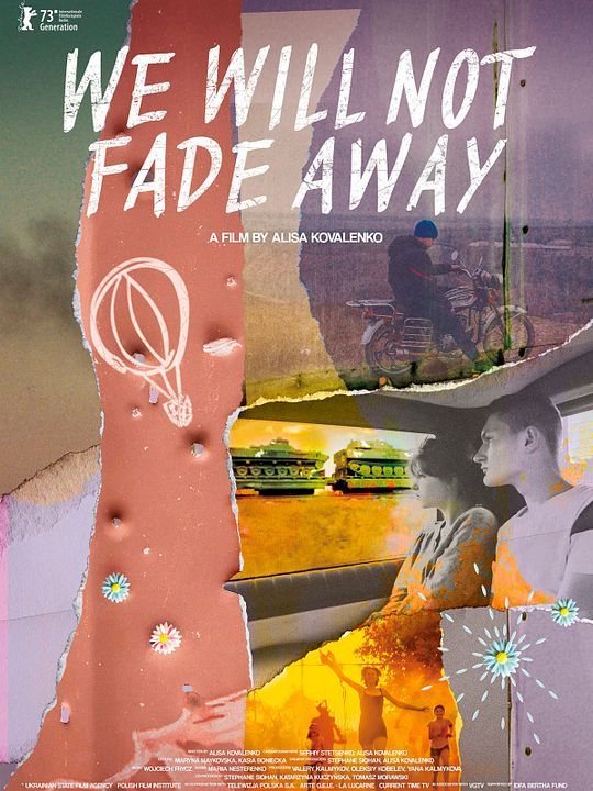 We Will Not Fade Away : Poster