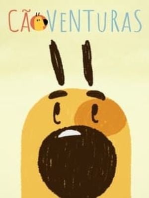 Cãoventuras : Poster