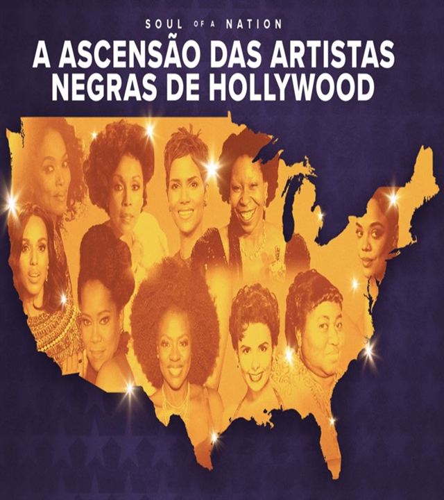 Soul of a Nation: A Ascensão das Artistas Negras de Hollywood : Poster