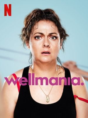 Wellmania : Poster