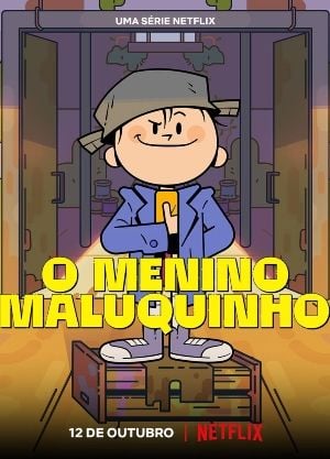 O Menino Maluquinho : Poster